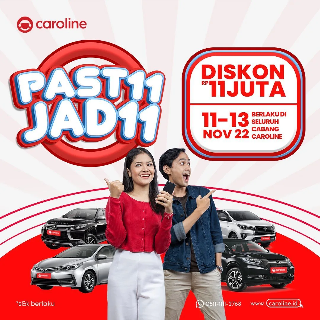 Ada Promo 11.11 Diskon Besar-besaran Stok Mobil Caroline! Bikin PAST11 JAD11!