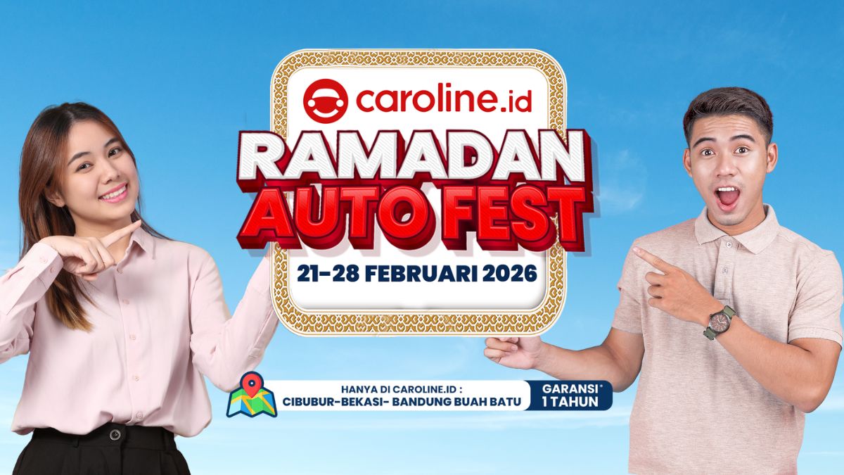 Promo Mobil Bekas Spesial Lebaran di Ramadan Auto Fest Caroline.id!